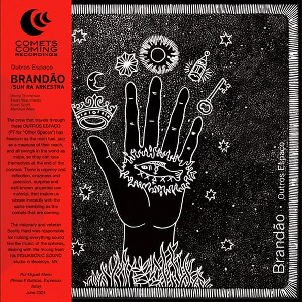 Rodrigo Brandão, The Sun Ra Arkestra – Outros Espaço (Importado)