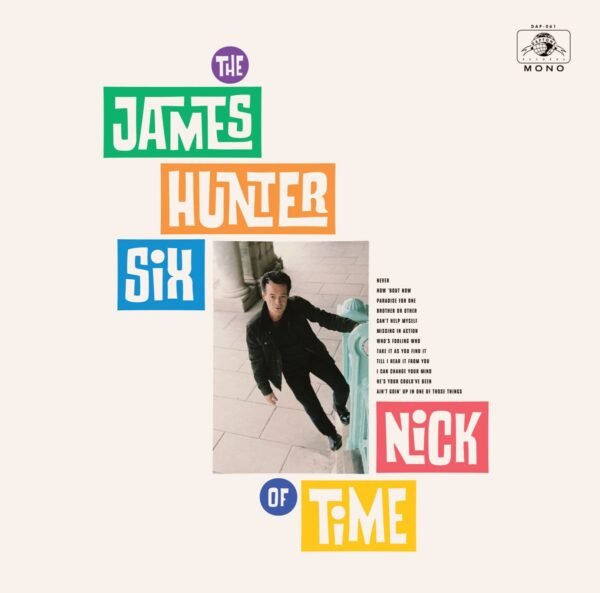 The James Hunter Six – Nick Of Time