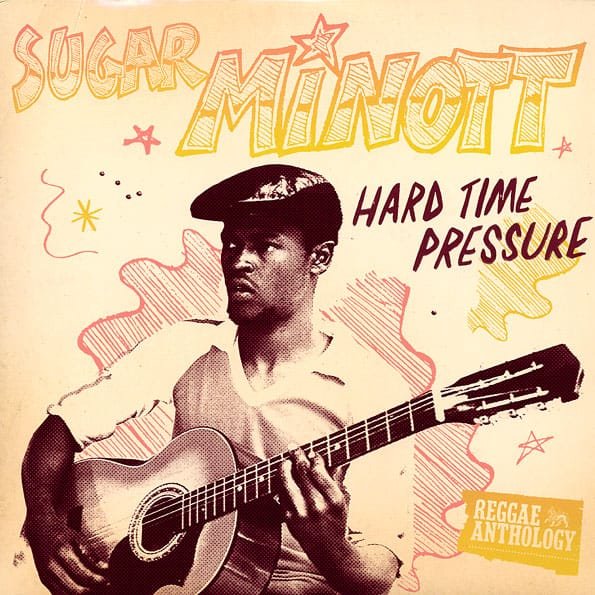 Sugar Minott – Hard Time Pressure 3 Sugar Minott – Hard Time Pressure