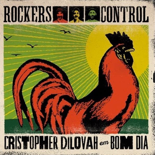 7″ Rockers Control, Cristopher Dilovah – Bom Dia