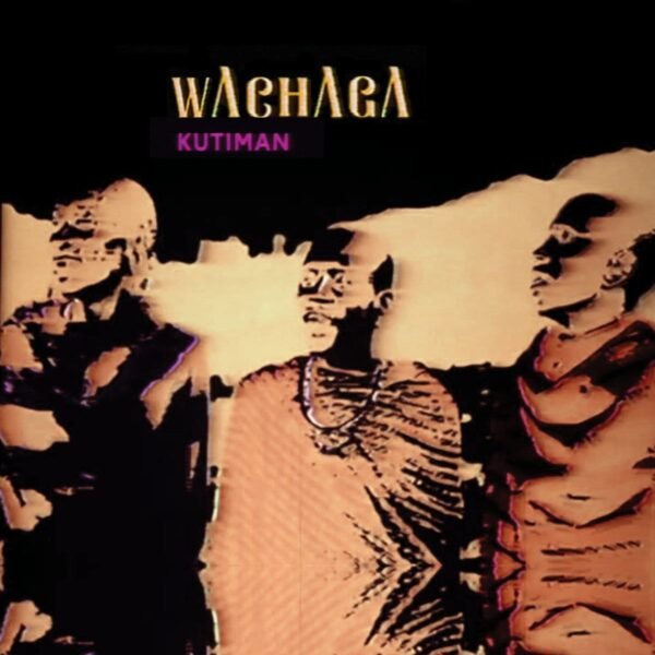 LP Kutiman – Wachaga